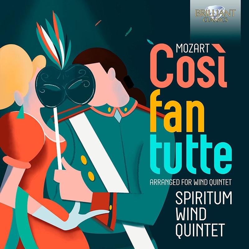 その他 Cosi Fan Tutte Cosi fan tutte, arranged for Wind Quintet : Spiritum Wind