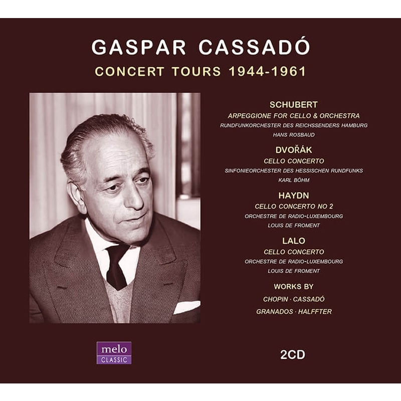 ガスパール・カサド／コンサート・ツアー 1944～1961（2CD