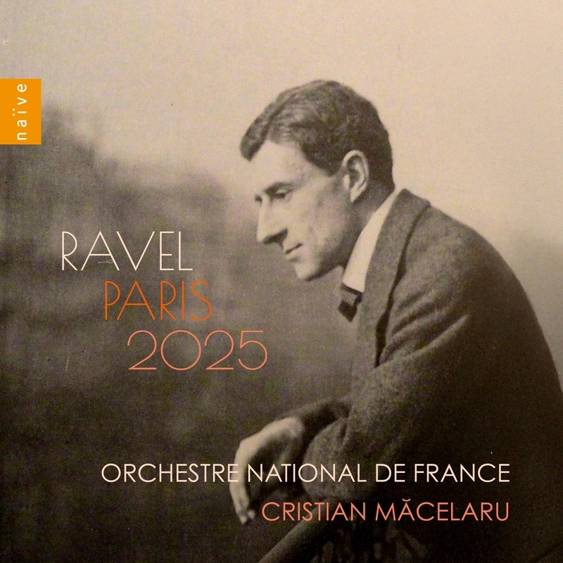 Ravel Paris 2025～管弦楽曲集 クリスティアン・マチェラル