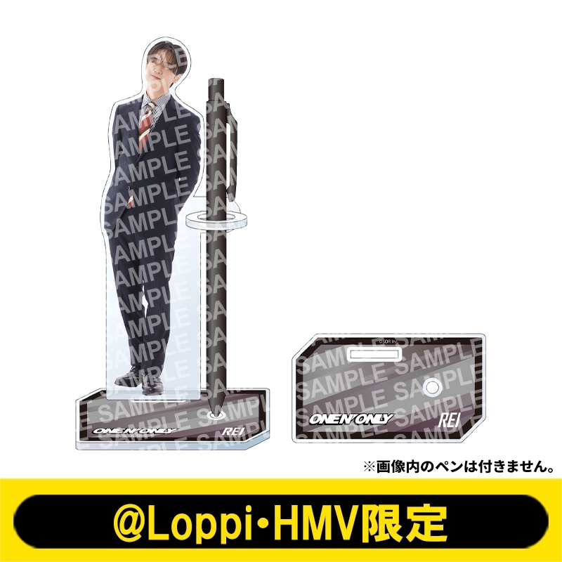 クリアペンスタンド ONE N' ONLY（REI）【@Loppi・HMV限定】 : EBiDAN