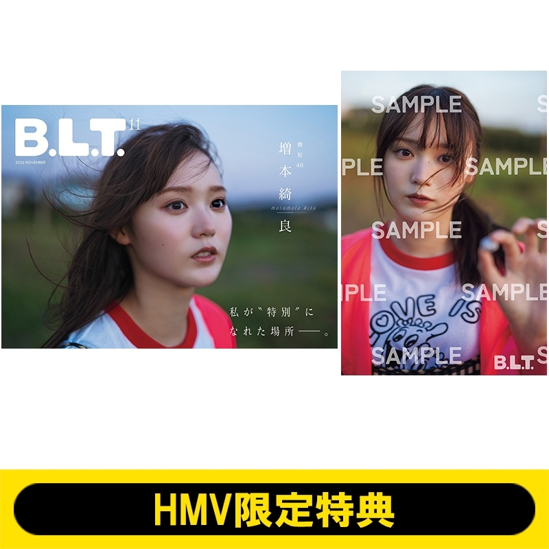 HMV限定特典：増本綺良（櫻坂46）ポストカード》B.L.T.2026年 11月号