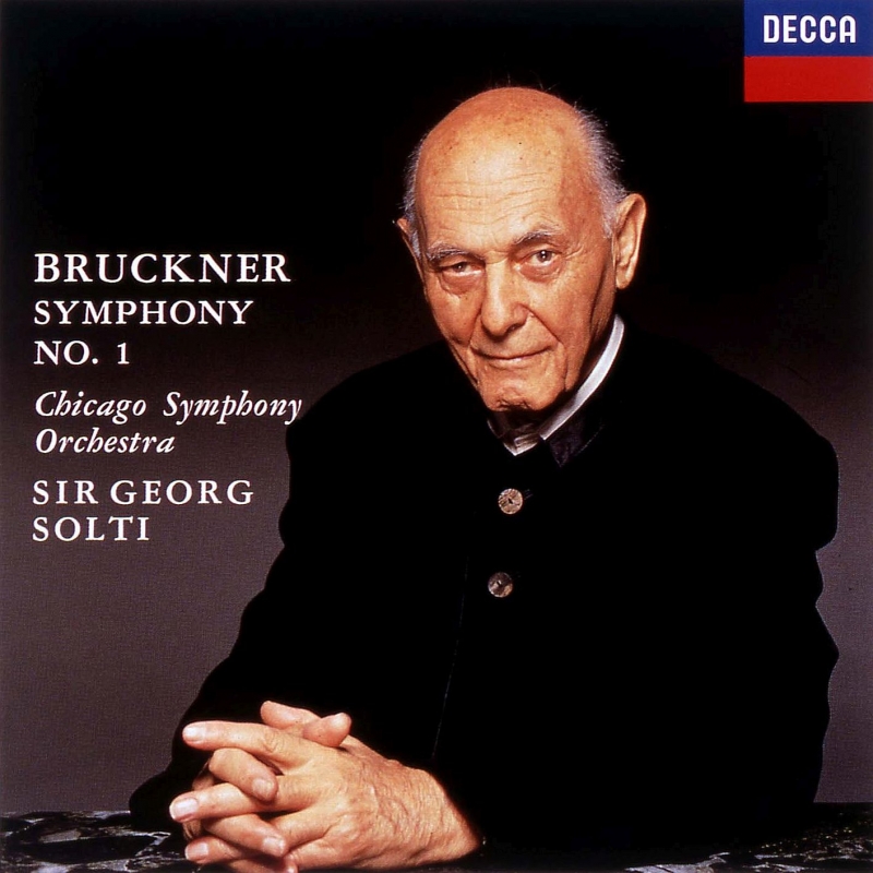 交響曲第1番 ゲオルグ・ショルティ＆シカゴ交響楽団 : ブルックナー 