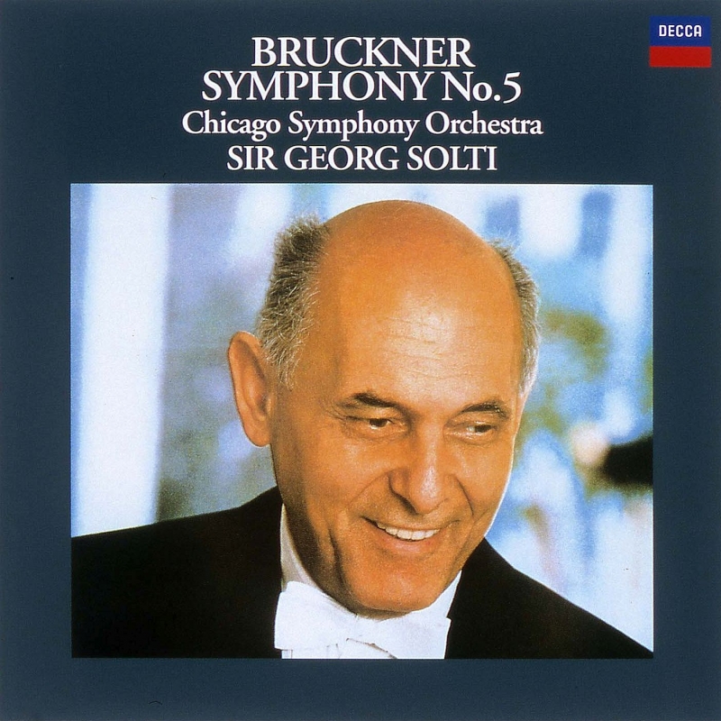 交響曲第5番 ゲオルグ・ショルティ＆シカゴ交響楽団 : ブルックナー