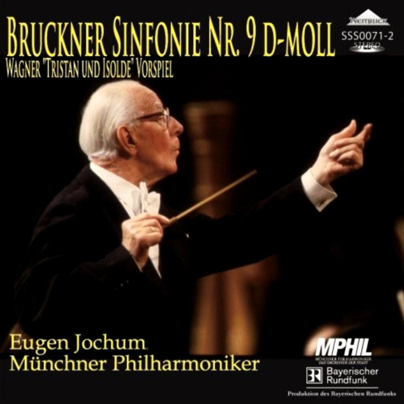 ブルックナー：交響曲第9番、ワーグナー：『トリスタンとイゾルデ』前奏曲　オイゲン・ヨッフム＆ミュンヘン・フィル（1983、1979　ステレオ）