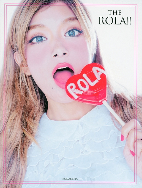 THE ROLA!! : ローラ | HMV&BOOKS online - 9784062179188