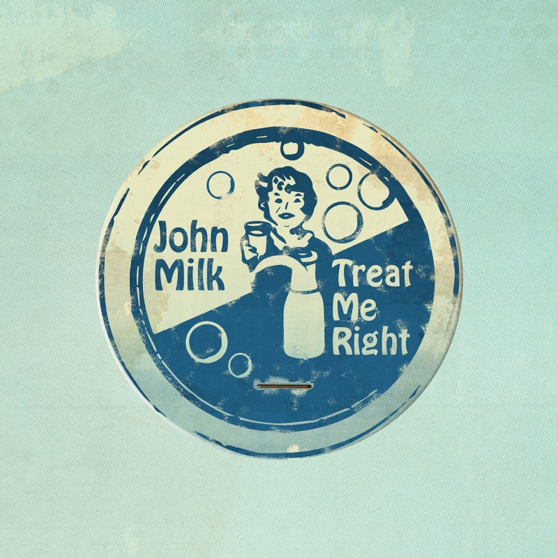 Treat Me Right : John Milk | HMV&BOOKS online - PCD17710