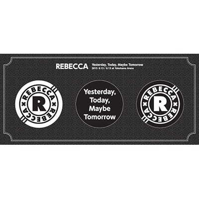 缶バッジセット/ REBECCA -Yesterday, Today, Maybe Tomorrow-Official 