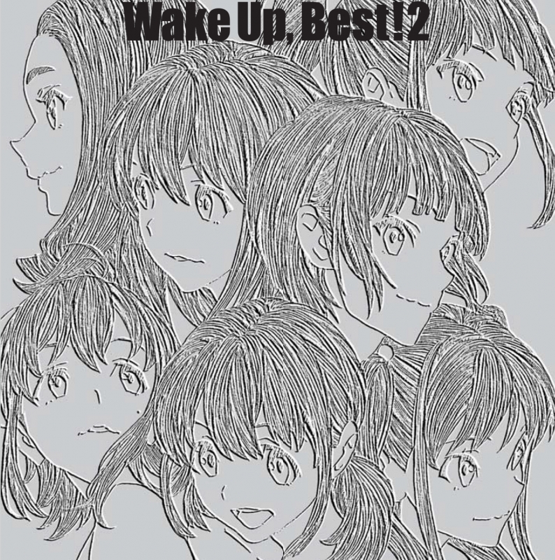 Wake Up, Best!2 【初回限定盤】 : Wake Up, Girls! | HMV&BOOKS