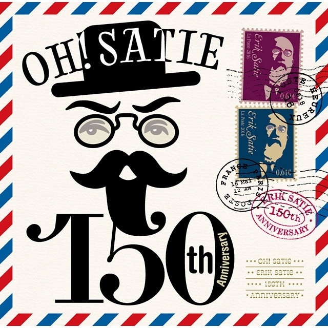 Oh, Satie! -150th Anniversary : サティ（1866-1925） | HMV&BOOKS