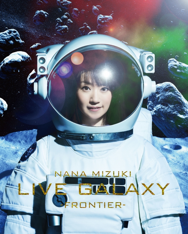 NANA MIZUKI LIVE GALAXY 2016 -FRONTIER-(Blu-ray) : 水樹奈々
