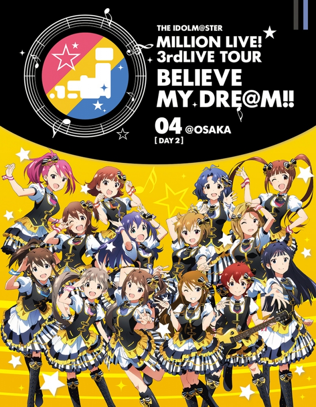 THE IDOLM@STER MILLION LIVE! 3rdLIVE TOUR BELIEVE MY DRE@M!! LIVE Blu-ray 04＠OSAKA【DAY2】（3枚組）