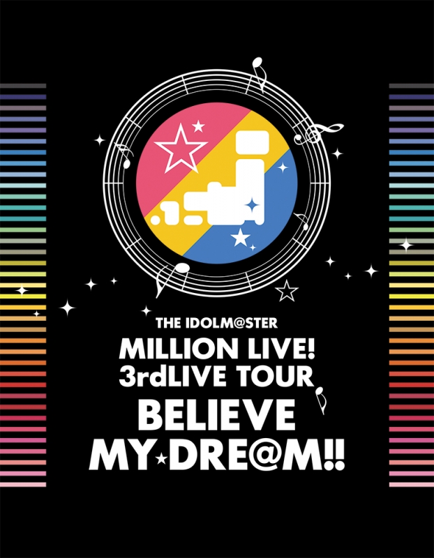 THE IDOLM@STER MILLION LIVE! 3rdLIVE TOUR BELIEVE MY DRE@M!! LIVE Blu-ray 06&07＠MAKUHARI【完全生産限定】（5枚組）