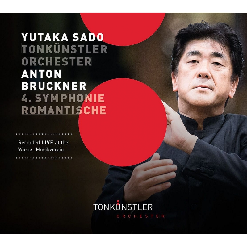 交響曲第4番『ロマンティック』 佐渡 裕&トーンキュンストラー管弦楽団 