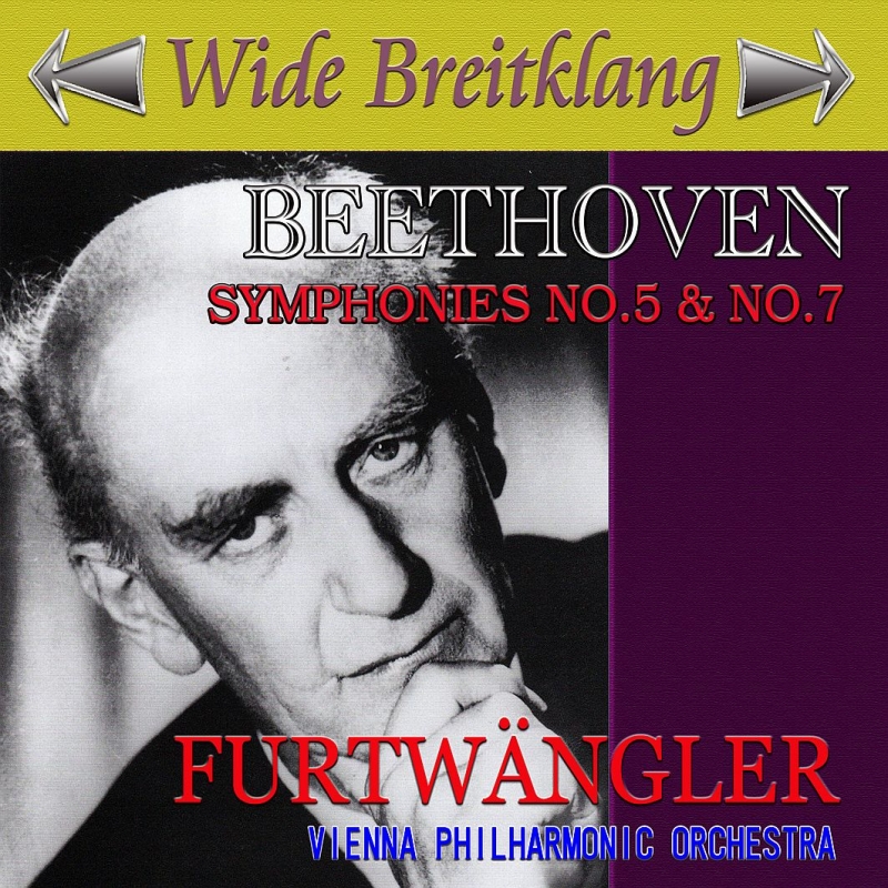 交響曲第5番『運命』、第7番 ヴィルヘルム・フルトヴェングラー