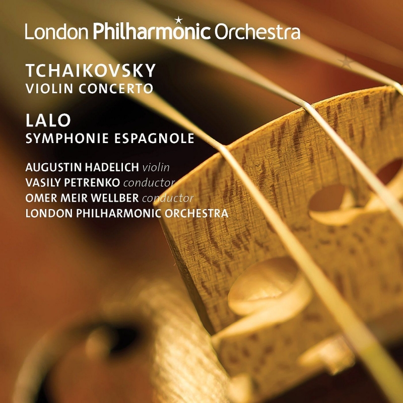 チャイコフスキー:ヴァイオリン協奏曲、ラロ:スペイン交響曲　アウグスティン・ハーデリッヒ、V.ペトレンコ、ウェルバー、ロンドン・フィル