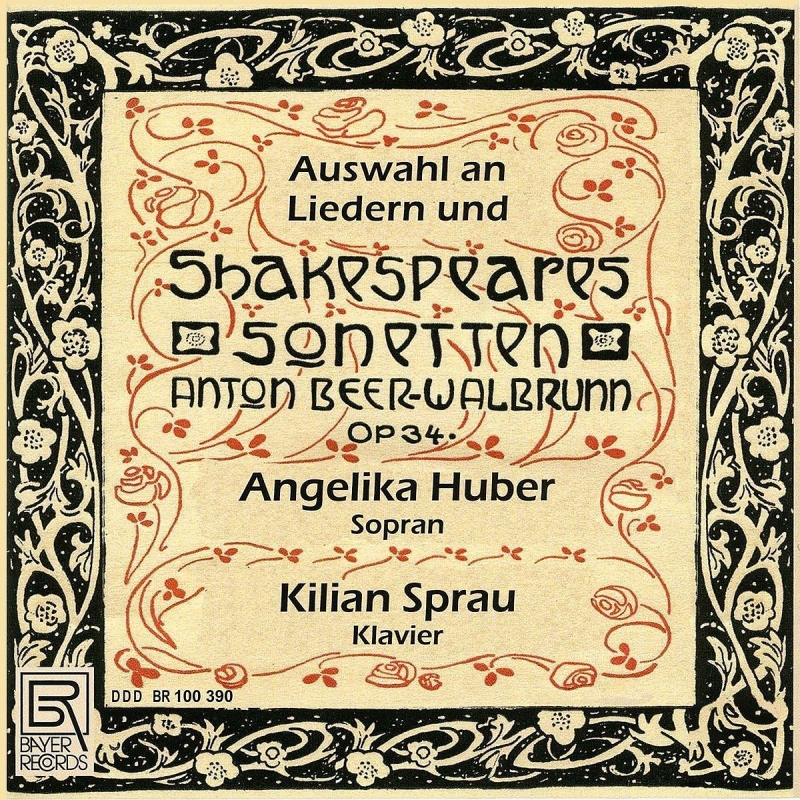 シェイクスピアのソネット集と歌曲集 アンゲリカ・フーバー、キリアン・スプラウ : ベーア＝ヴァルブルン、アントン（1864-1929