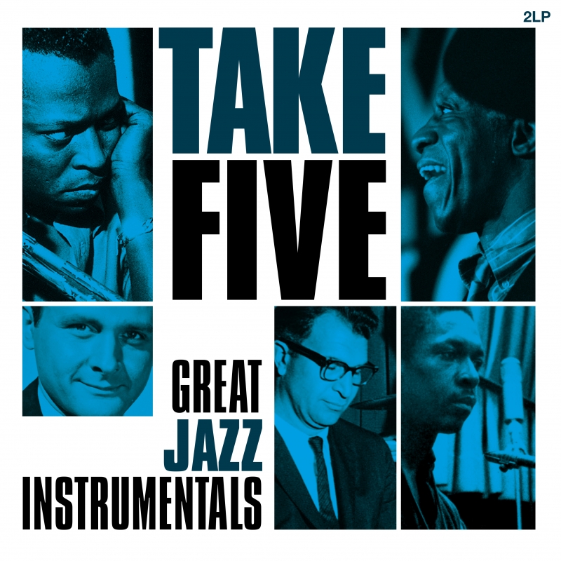 Take Five: Great Jazz Instrumentals (ブルーヴァイナル仕様/2枚組