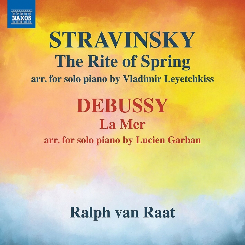 ストラヴィンスキー：春の祭典、ドビュッシー：海（ピアノ独奏版