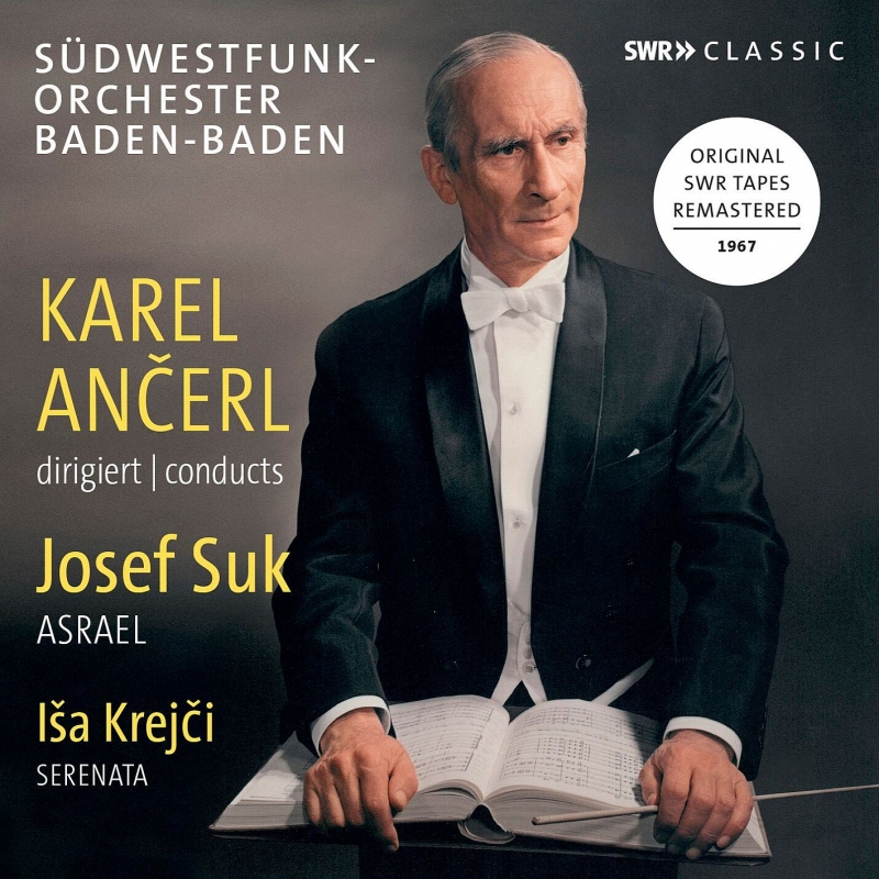 スーク：アスラエル交響曲、クレイチー：セレナータ　カレル・アンチェル＆南西ドイツ放送交響楽団（1967年ステレオ）