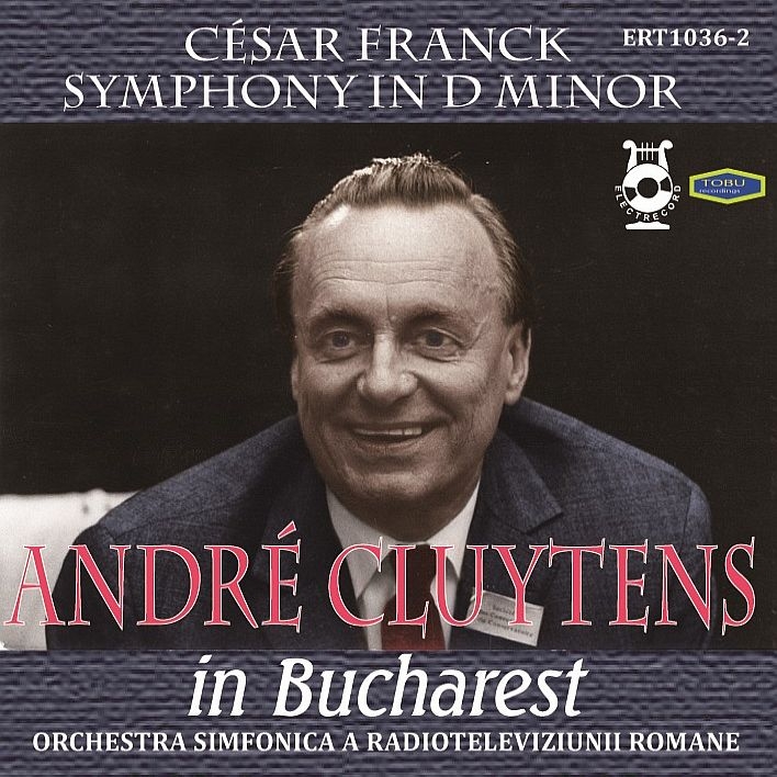 交響曲　アンドレ・クリュイタンス＆ルーマニア放送交響楽団（1964）