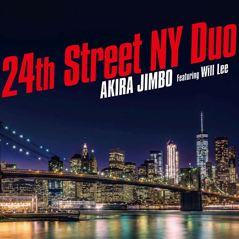 24th Street Ny Duo (Featuring Will Lee)
