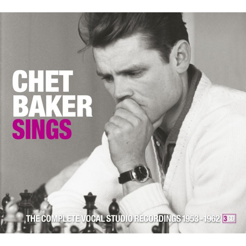 Sings: The Complete Vocal Studio Recordings 1953-1962 (3CD) : Chet 