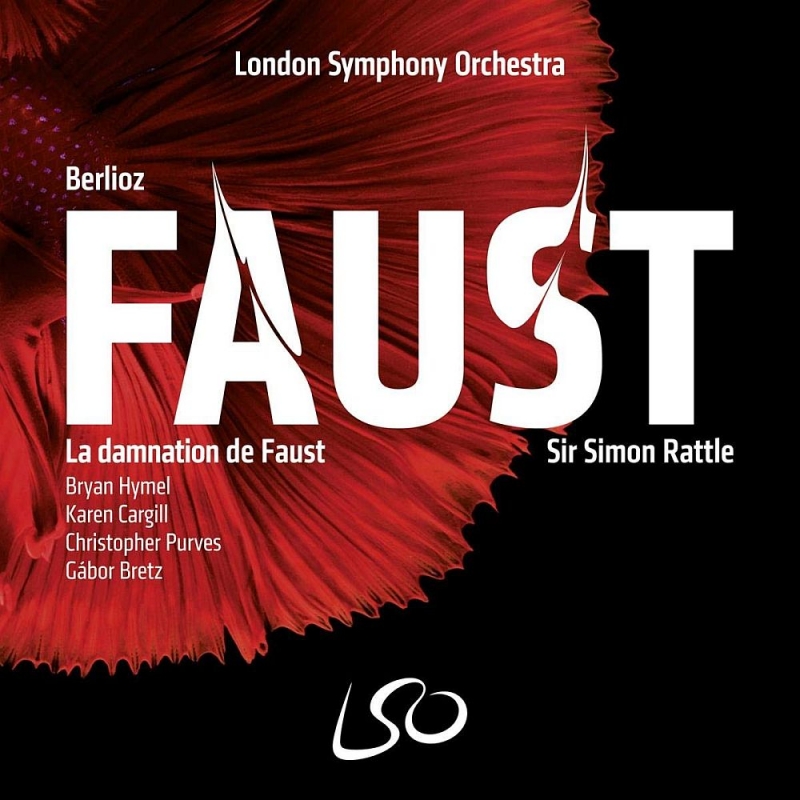ファウストの劫罰』 サイモン・ラトル＆ロンドン交響楽団（2SACD