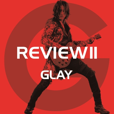 Review Ii Best Of Glay 4cd 2dvd Glay Hmv Books Online Pccn 41