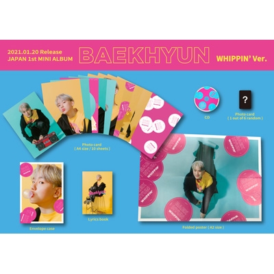 BAEKHYUN ＜WHIPPIN' Ver.＞【初回生産限定盤】 : BAEKHYUN (EXO