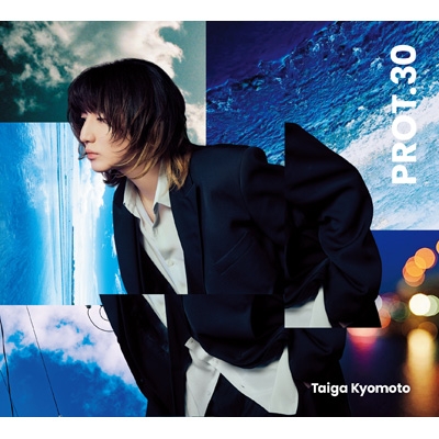 3形態同時購入Blu-rayセット》 PROT.30 (初回盤A+初回盤B+通常盤