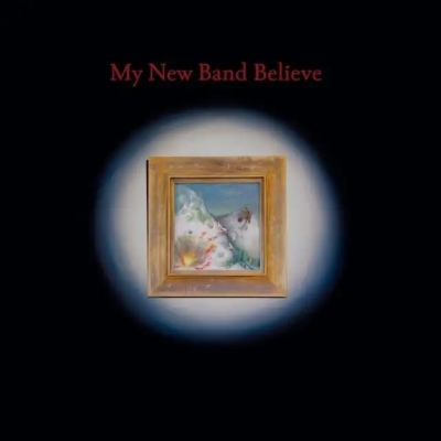 My New Band Believe (アナログレコード) : My New Band Believe