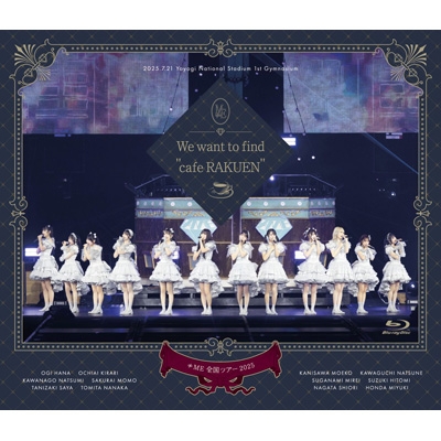 ≠ME 全国ツアー2025「We want to find 