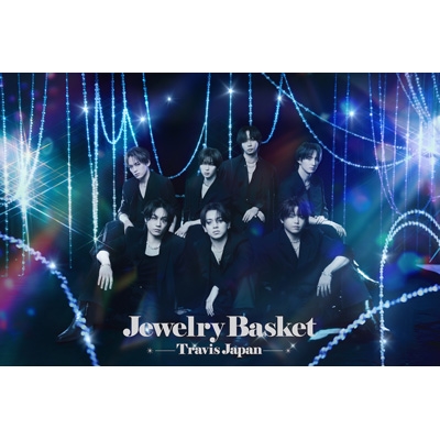 3形態同時購入特典付Blu-rayセット》Jewelry Basket【初回T盤+初回J盤+