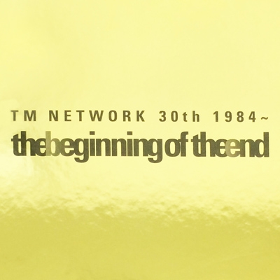公式ツアーパンフレット TM NETWORK 30th 1984～the beginning of the end  【オリジナルFANKSバッジ（ゴールド）付き】 : TM NETWORK | HMVu0026BOOKS online - MTRES301984