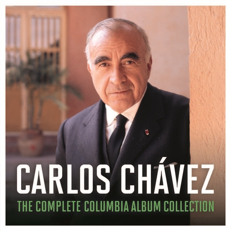The Music of Carlos Chavez -The Complete Columbia Album Collection ...