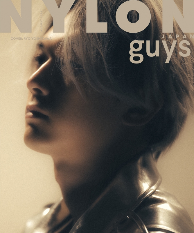 NYLON JAPAN (ナイロンジャパン)2023年 8月号【表紙／guys表紙：吉沢亮】 : NYLON JAPAN編集部 | HMV&BOOKS  online - 068910823