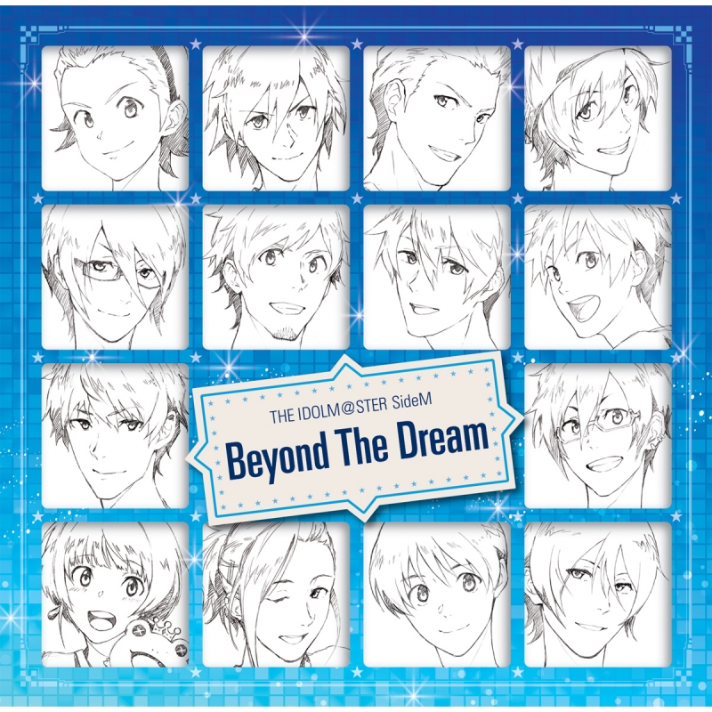 THE IDOLM@STER SideM「Beyond The Dream」 : アイドルマスター SideM